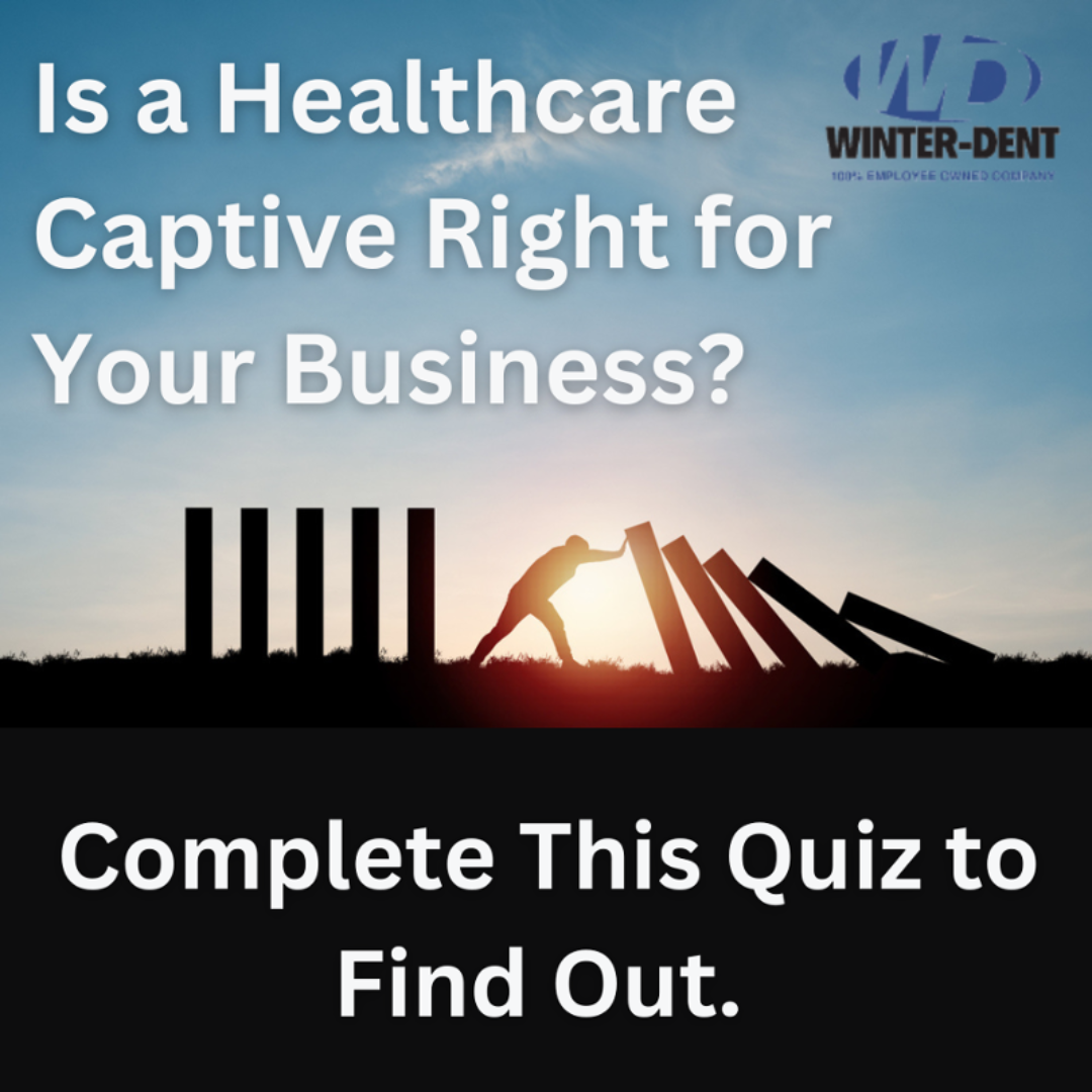 Is a Healthcare Captive Right for Your Business?