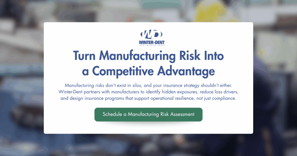Turn Manufacturing Risk Into
a Competitive Advantage